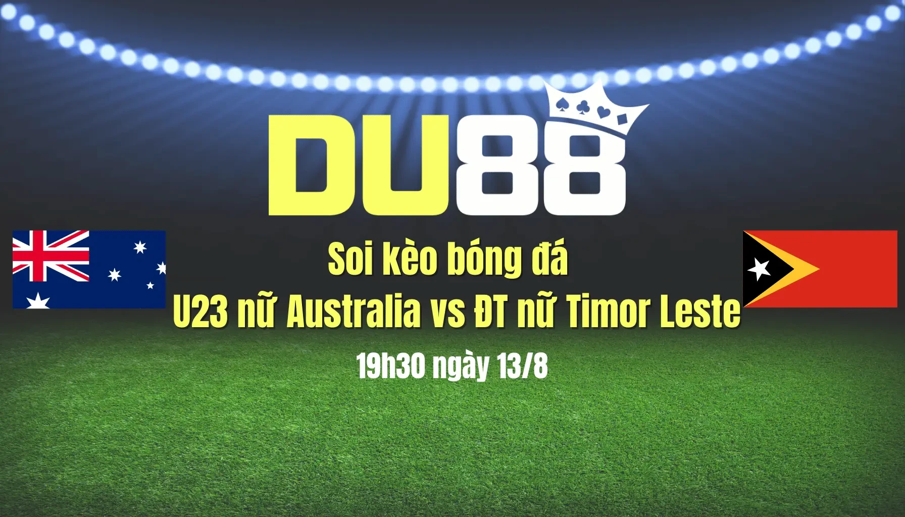 DU88 Soi kèo bóng đá U23 nữ Australia vs ĐT nữ Timor Leste, 19h30 ngày 13/8: Thắng to cho U23 nữ Australia