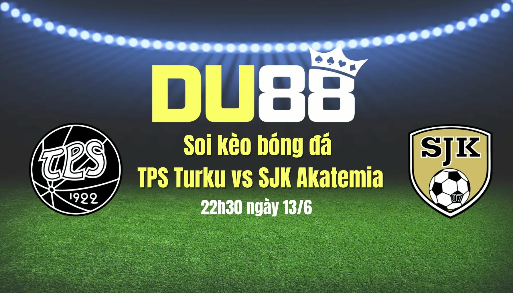 DU88 Soi kèo bóng đá TPS Turku vs SJK Akatemia, 22h30 ngày 13/6: Củng cố ngôi đầu