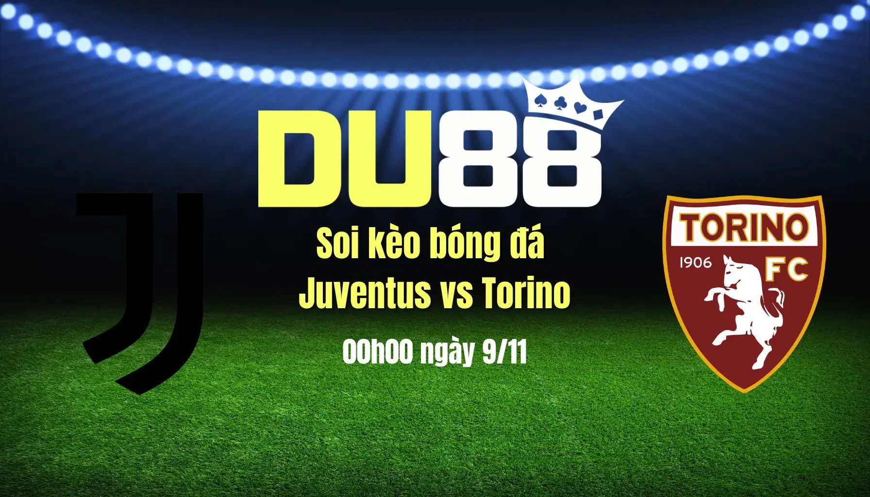 DU88 Soi kèo bóng đá Juventus vs Torino, 00h00 ngày 9/11: 3 điểm trong túi Lão bà